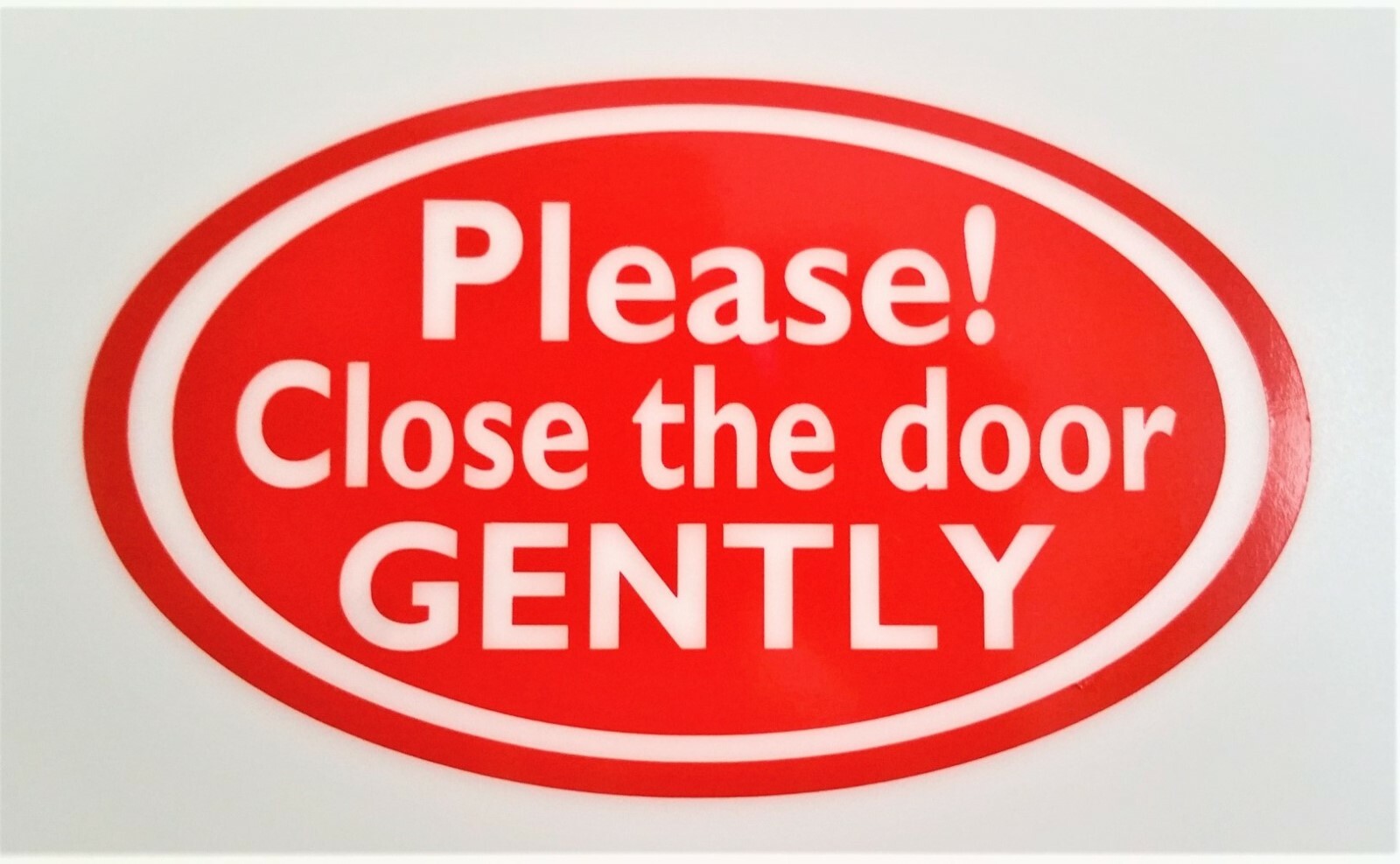 PLEASE CLOSE THE DOOR GENTLY sticker decal UBERs LYFTs car window door sign