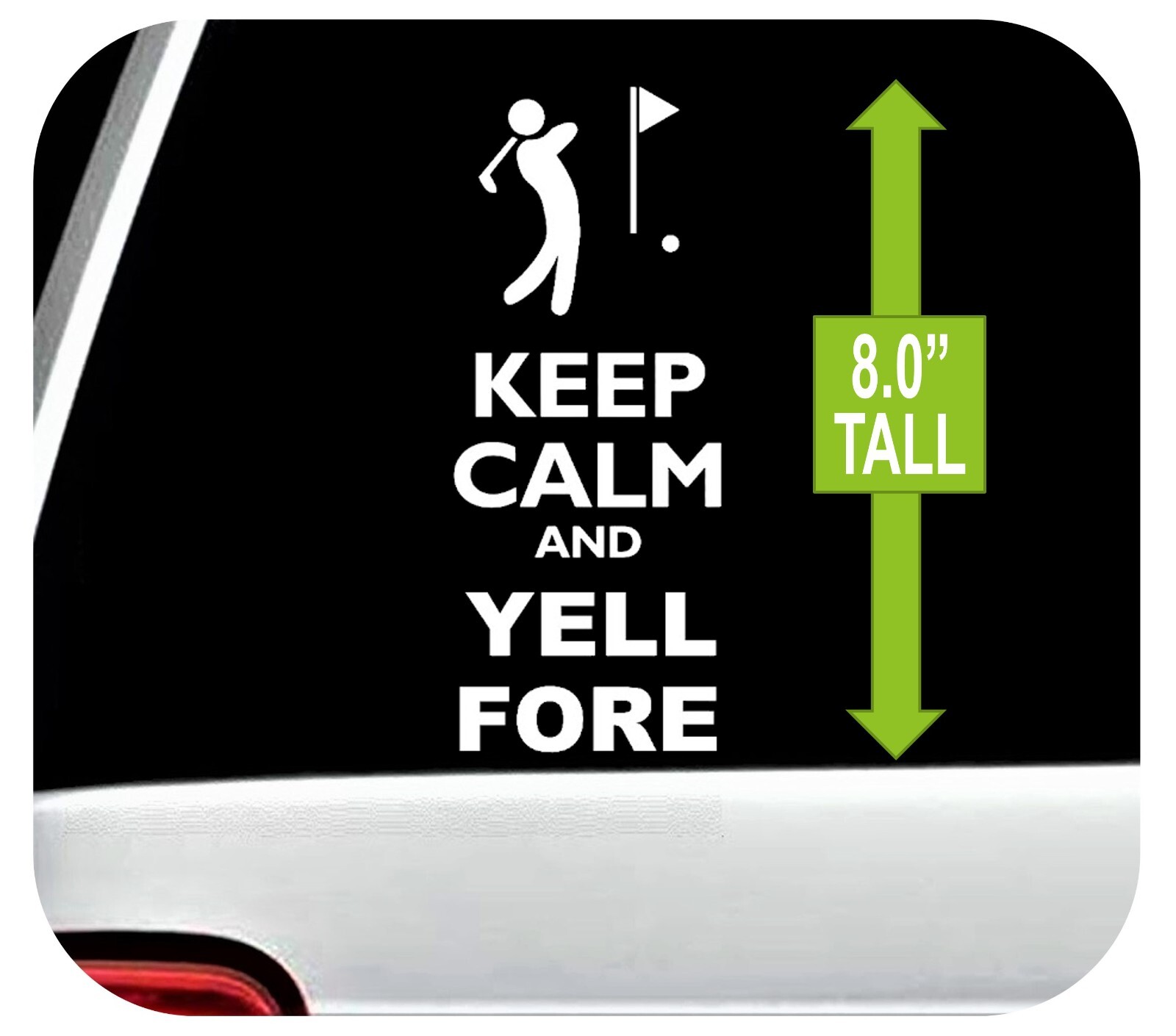 Keep Calm Yell Fore Funny Golf Cart Decal Sticker Driver Putter Wedge Glove Club