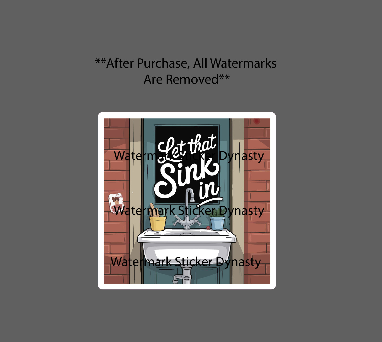Let That Sink In Sticker Waterproof Decal Quote Funny Humor Dad Joke Gift NEW