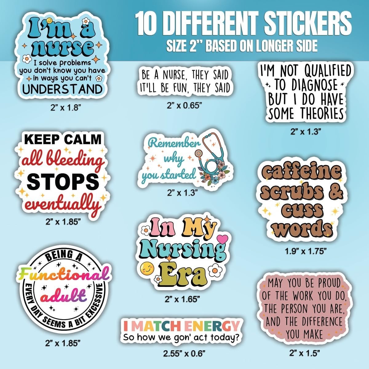10pcs Nurse Sticker, Inspirational Nurse, Motivational Nursing, Healthcare Hero