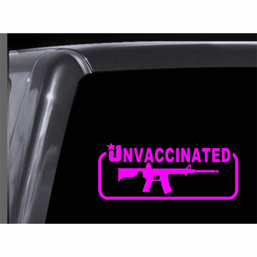 UNVACCINATED Vinyl Decal. Car Window Sticker