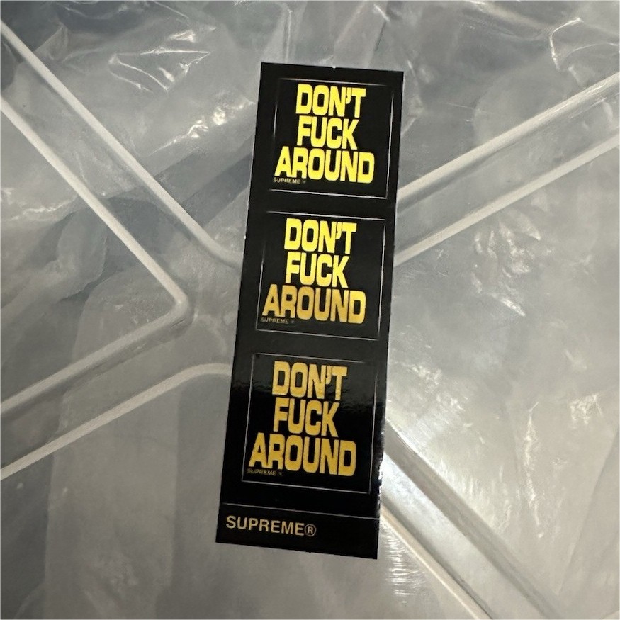Supreme Don't F Around Sticker (FW22)