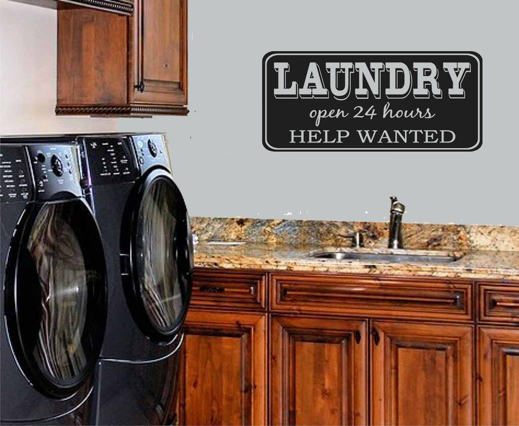 LAUNDRY ROOM OPEN 24 HOURS HELP WANTED VINYL WALL DECAL LETTERING LAUNDRY DECOR