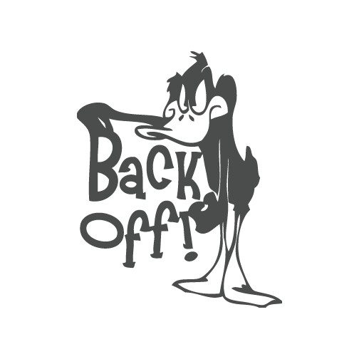 Daffy Back Off Die Cut Decal Made in USA Multiple Colors 6+yrs