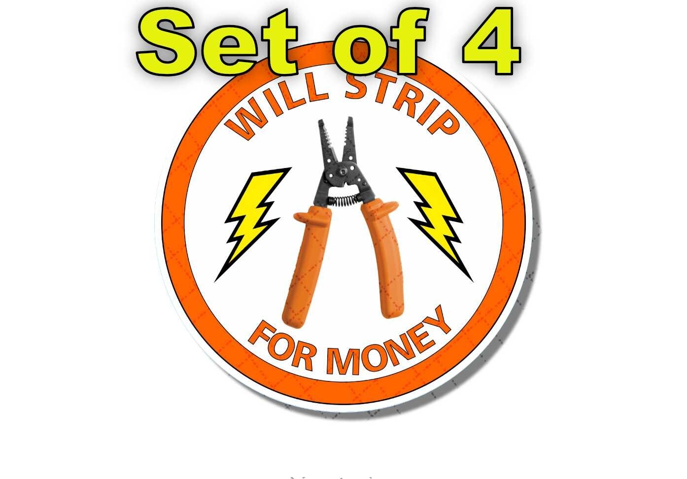Set of 4 Will Strip For Money Hard Hat Vinyl Decal Stickers – Union Electrician