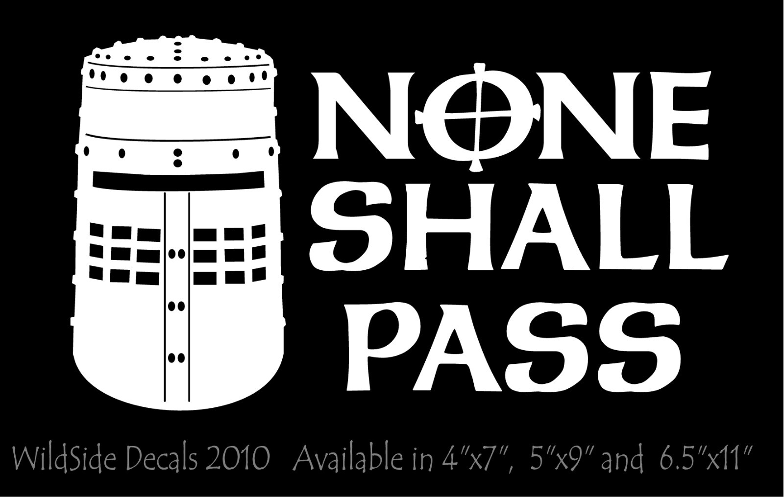None Shall Pass Decal Monty Python Movie Quote car window funny vinyl sticker