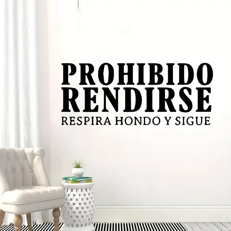 Contemporary Vinyl Sticker Wall Decal Prohibido Rendirse Respira Hondo y Sigue