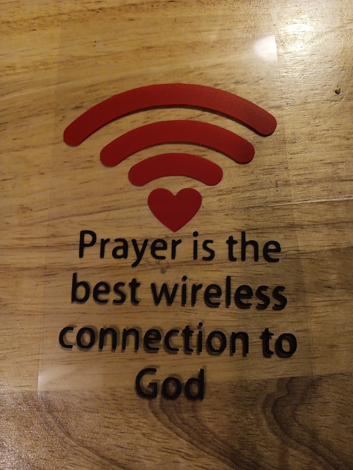 Prayer Is The Best Wireless Connection To God Decal
