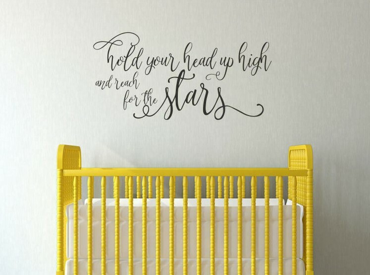 HOLD HEAD UP HIGH REACH FOR STARS Nursery Quote Wall Decal Words Lettering Decor