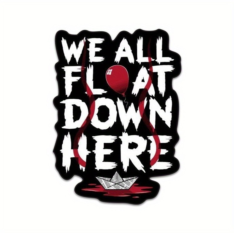 Pennywise IT We All Float Vinyl Decal 6.5" Waterproof Removable Horror Sticker