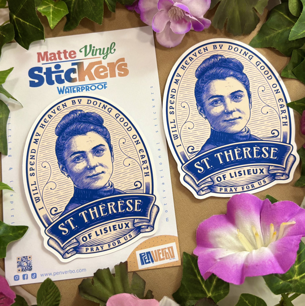 Saint Therese of Lisieux Quote | Saint Quote | Religious Sticker | SQ440