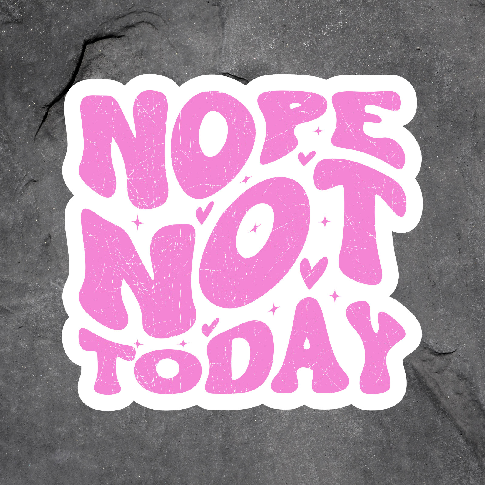 Nope Sticker Vinyl Decal Nope Not Today Funny Sarcastic Pink Retro Quote