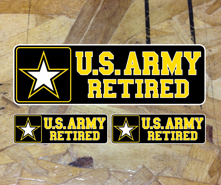 US ARMY Retired Sticker Decals Badge Tool Bumper Sticker Car Truck Choose size