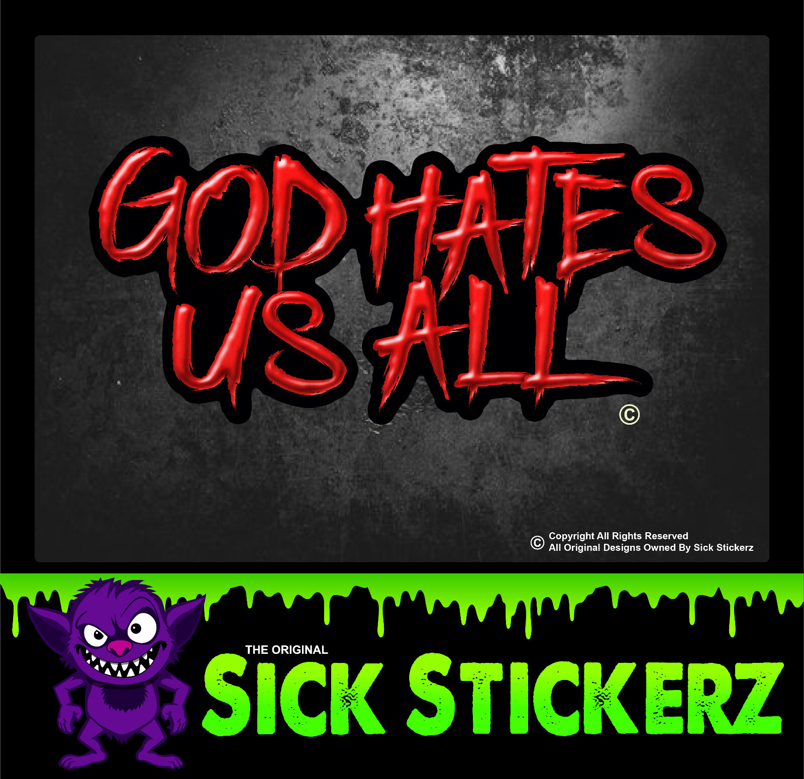 God Hates Us All Sticker Decal Goth Emo Hell Evil Religion Car Toolbox Satan