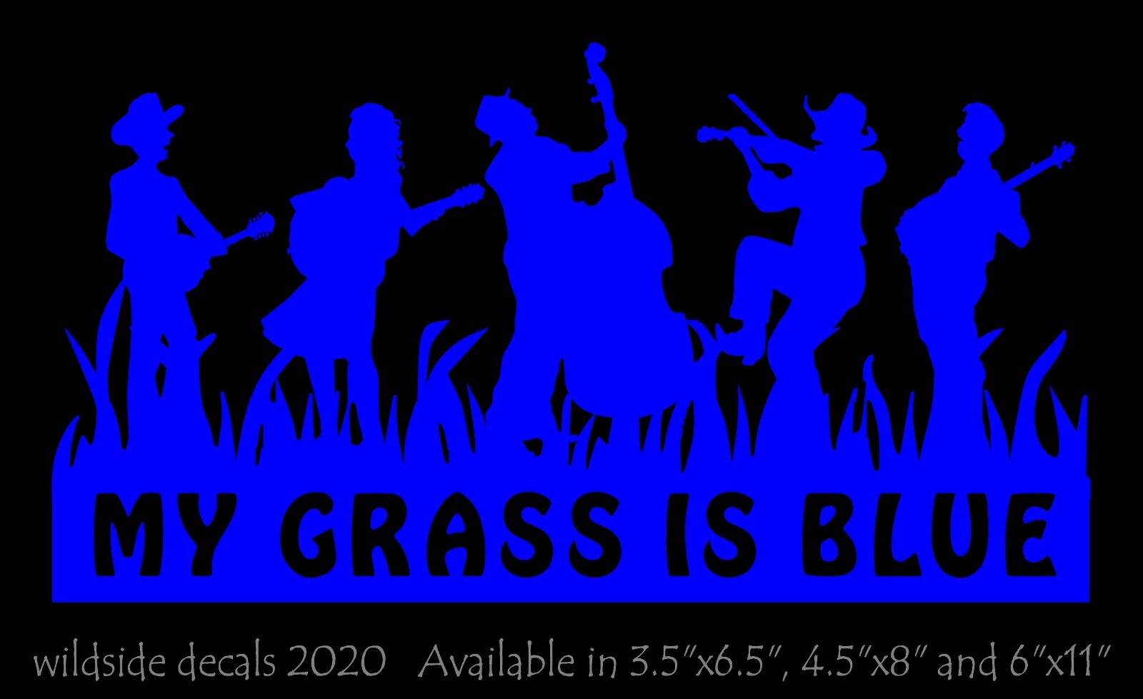 My Grass Is Blue Decal Musicians Bluegrass Music Vinyl Car Truck Sticker