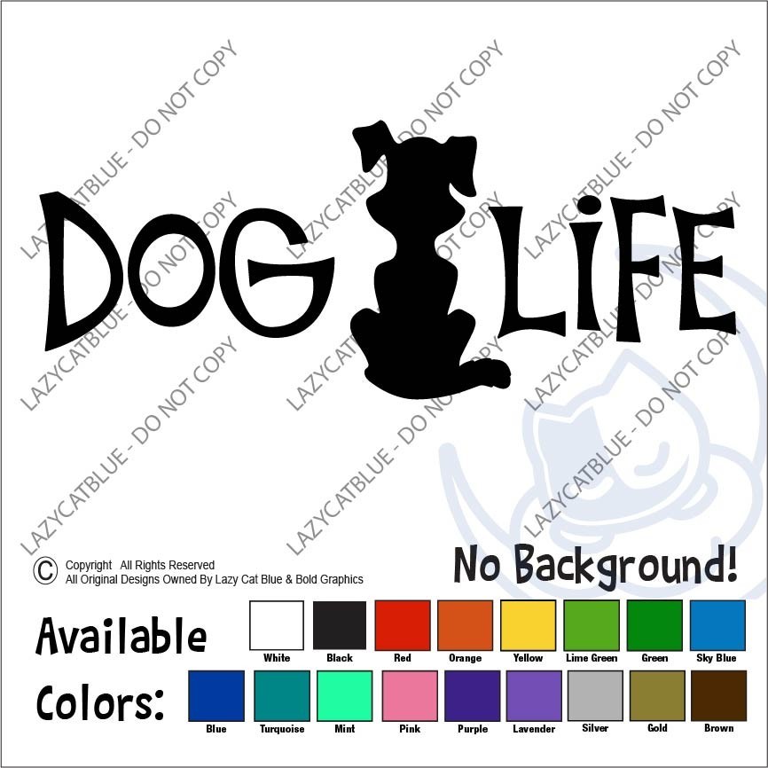 Dog Life Silhouette Decal Sticker Pet Love Dogs Pawprint Puppy Rescue Breeder