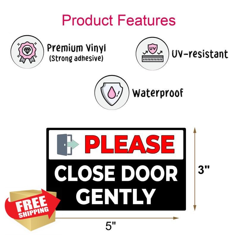 Generic 6Pcs Please Close Door Gently Sticker 5"x3"