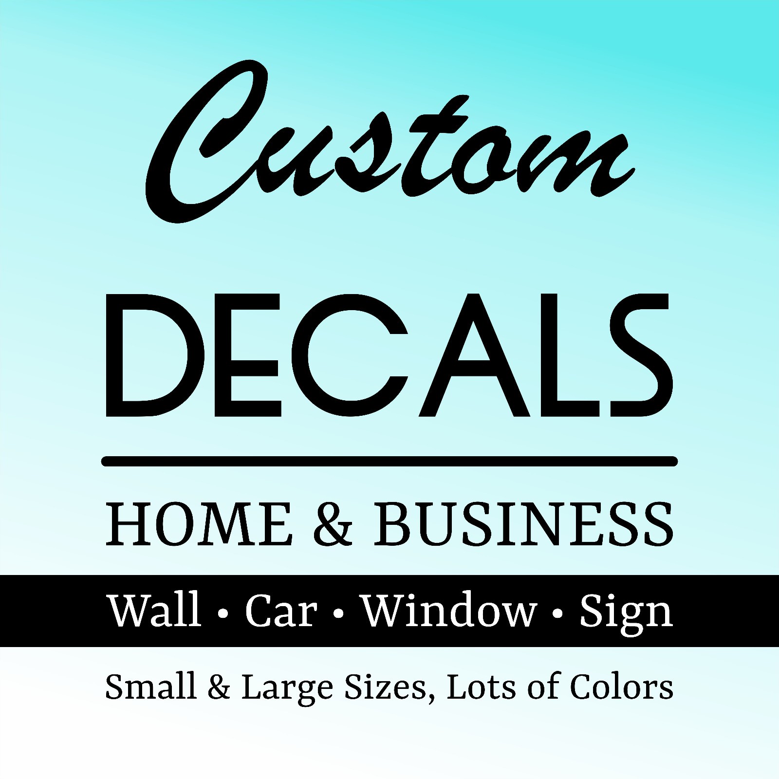 Custom Vinyl Decal. Small & Large Decals – Cars Walls Windows Doors Name Sticker