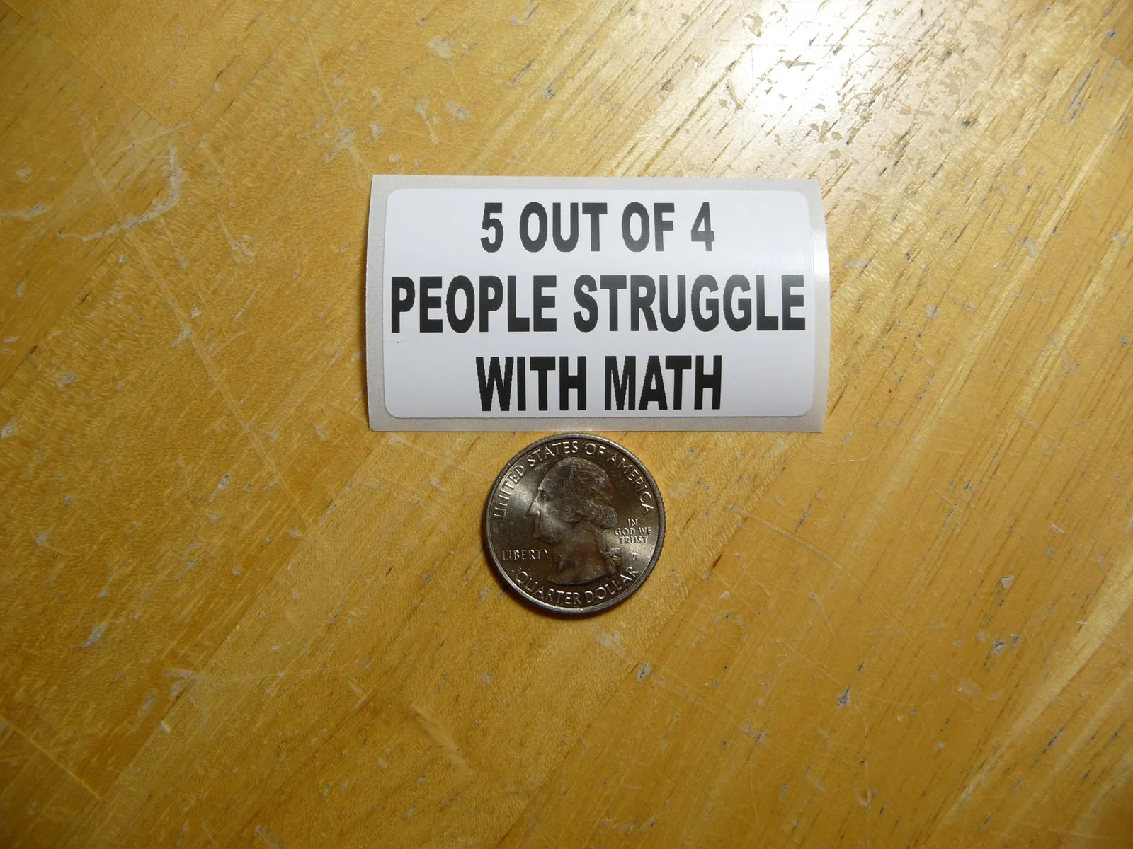 5 OUT OF 4 PEOPLE STRUGGLE WITH MATH STICKER DECAL 1 – 50 BULK PACK FUNNY