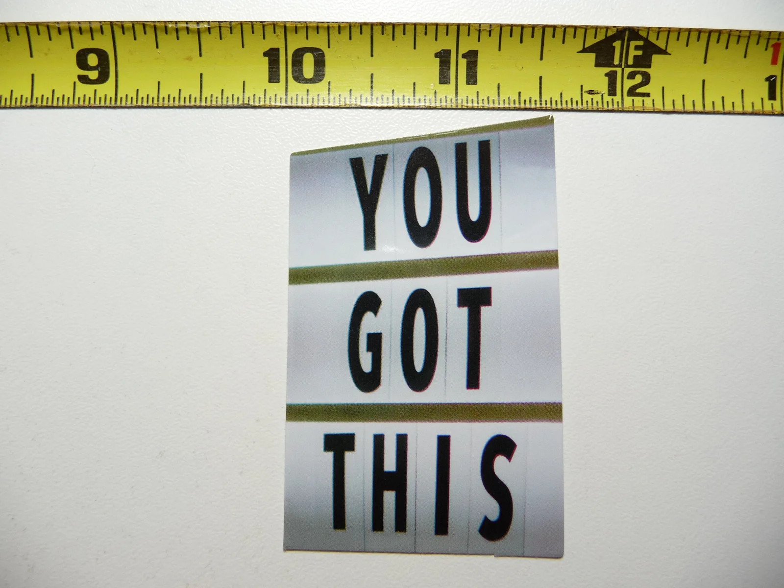 YOU GOT THIS SMALL STICKER DECAL POSITIVE MOTIVATE WORDS MOTIVATIONAL
