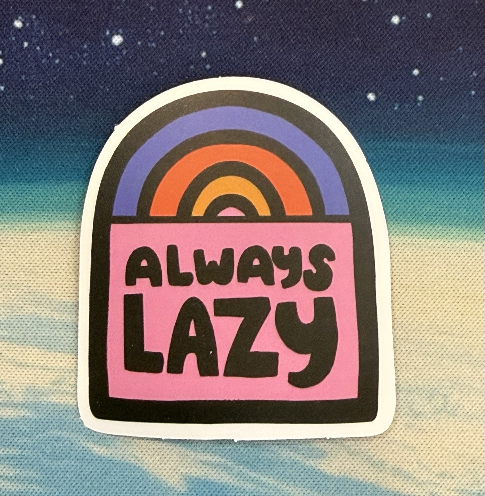 Always Lazy Sticker Retro Rainbow Funny Vinyl Decal Humor Skateboard Bottle Car
