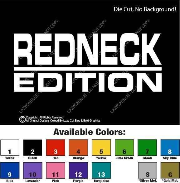 Redneck Edition Decal Sticker Truck Car Country Yeehaw Dirt Road Life Living Mud
