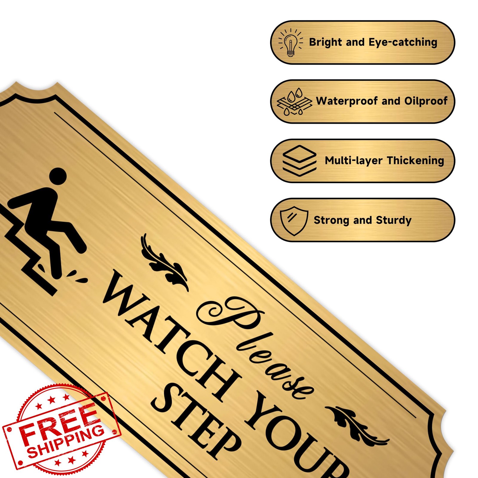 Watch Your Step Sign – Brushed Gold Vinyl Sticker