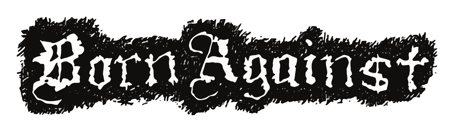 Born Against Hardcore Punk Rock Logo Sticker B042S