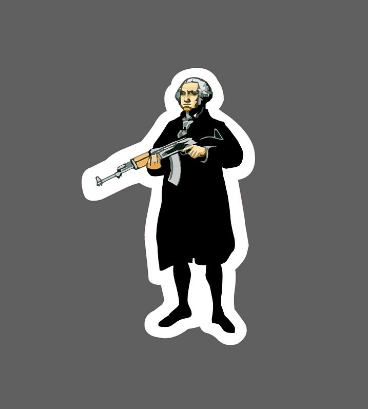 George Washington AK-47 Sticker Waterproof – Buy Any 4 For $1.75 Each Storewide!