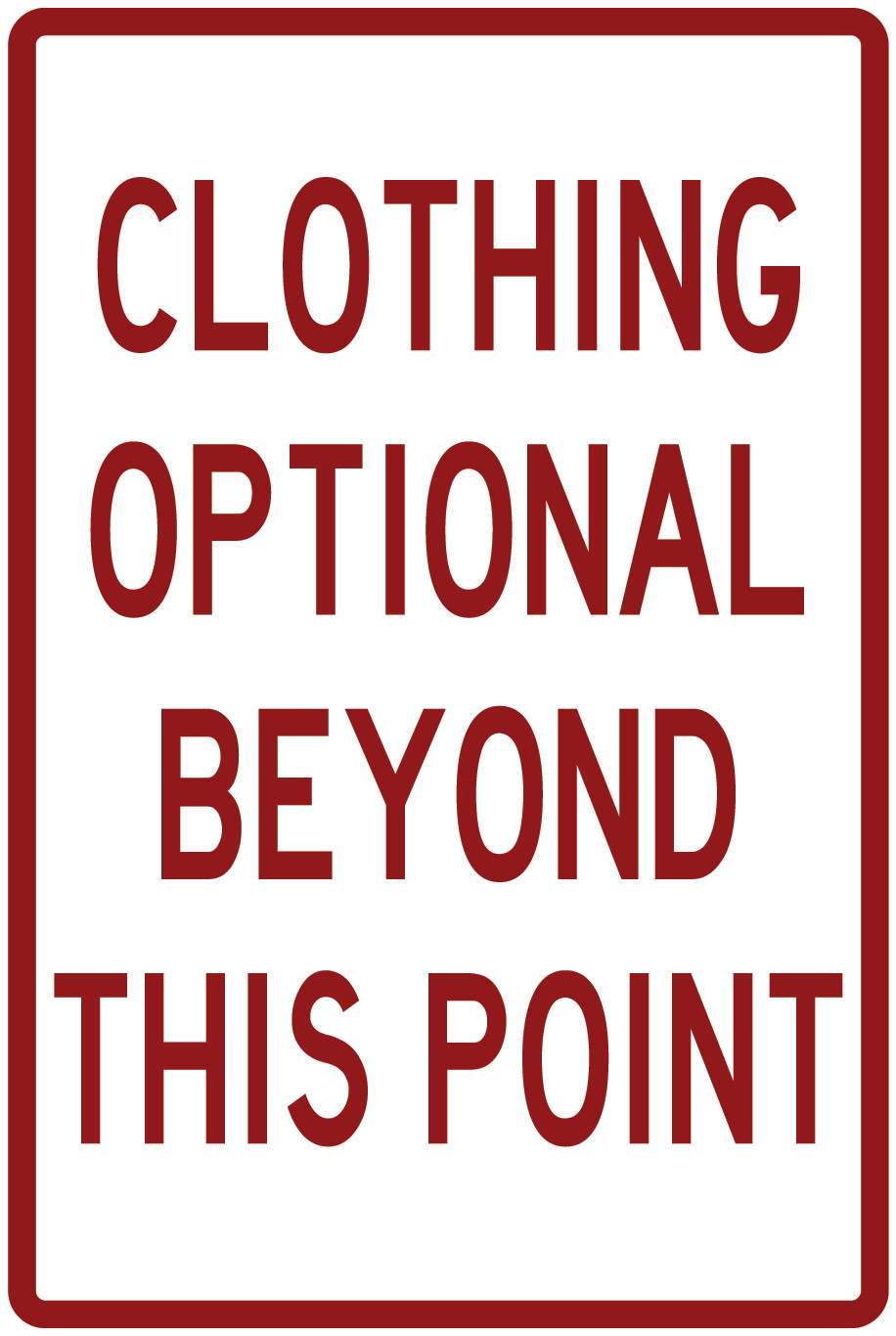 Clothing Optional Beyond This Point Multiple Colors Die Cut Vinyl Decal Made USA