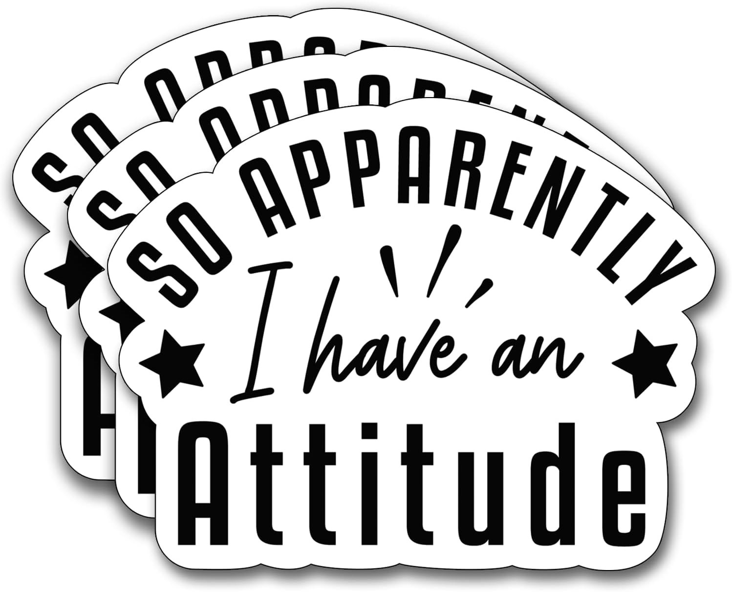 3Pcs So Apparently I Have an Attitude Sticker, Decorate Books Laptop Phone Wa…