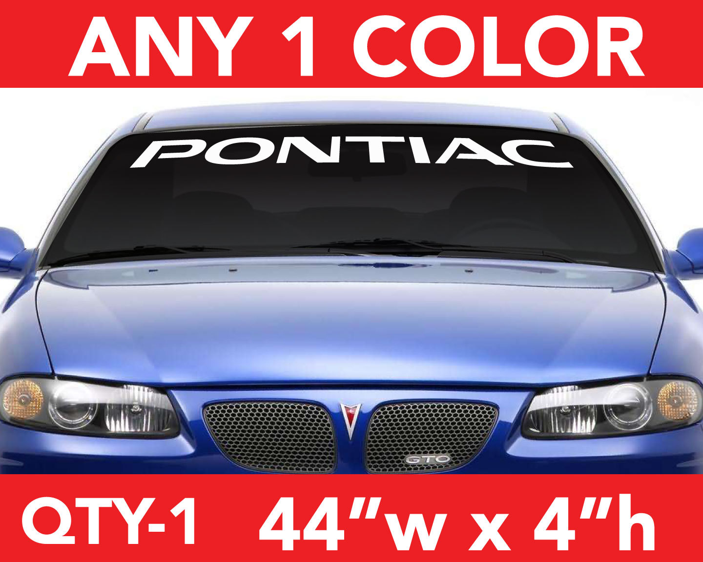 PONTIAC "WORD" WINDSHIELD DECAL STICKER 44"w x4"h in ANY 1 COLOR