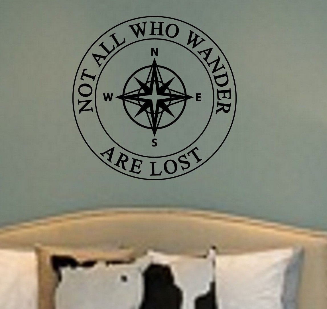 Not All Who Wander Are Lost Wall Vinyl Decal Sticker Travel Camper Decal Bumper