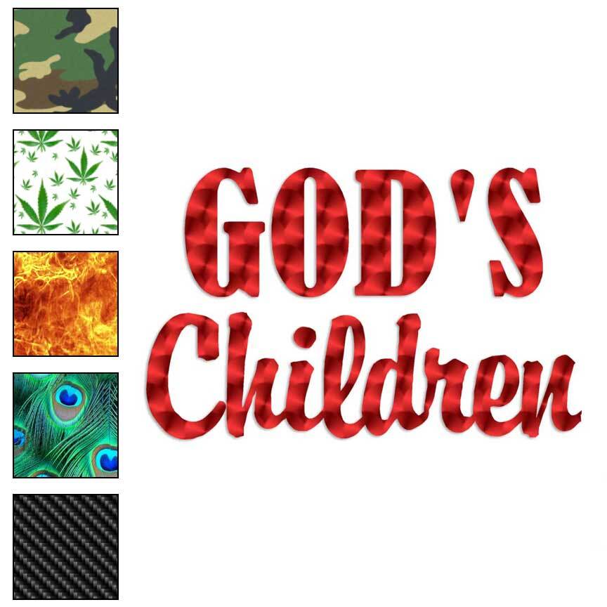 God's Children Religion, Vinyl Decal Sticker, 40 Patterns & 3 Sizes, #3491