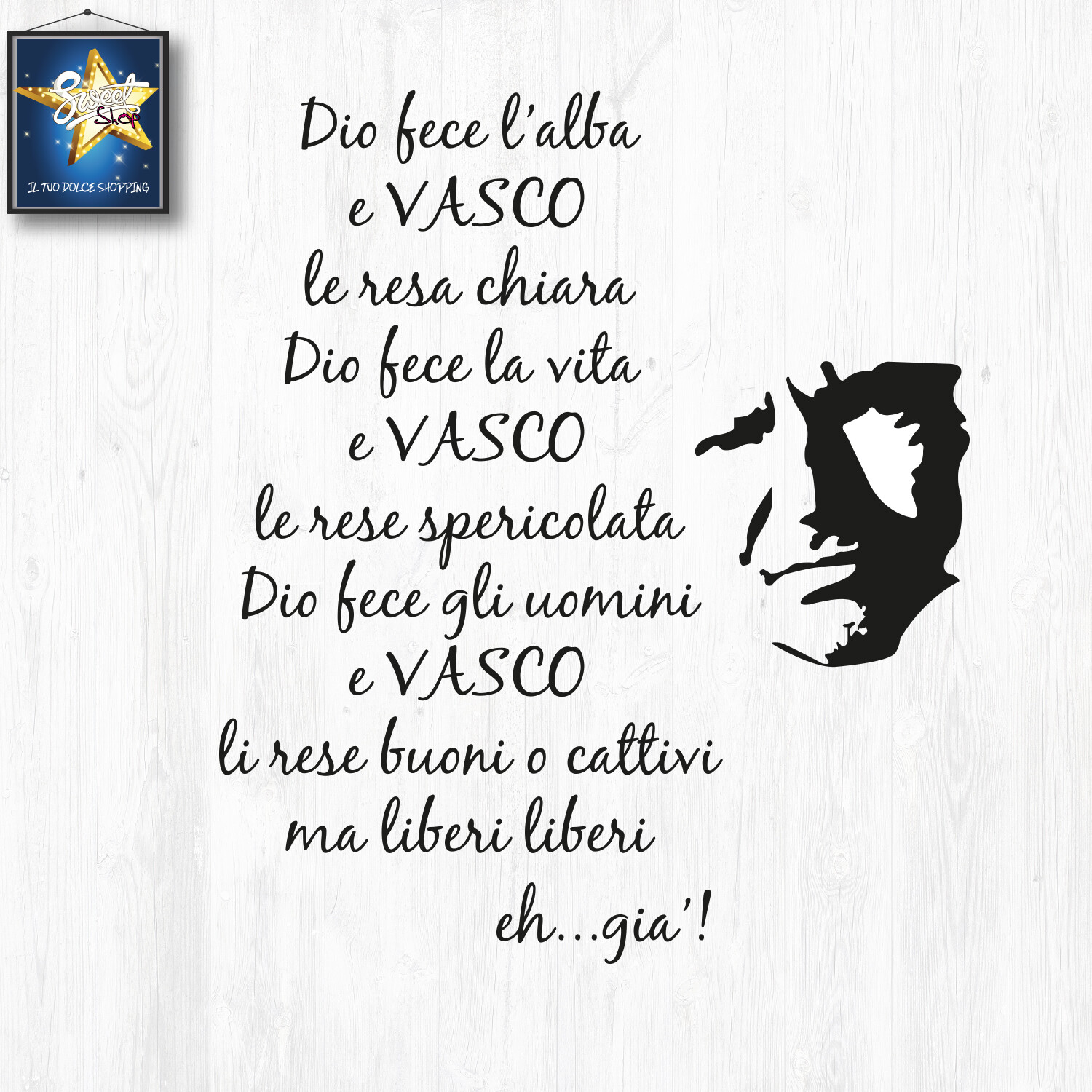 Adesivo Wall Sticker VASCO ROSSI immagine piu' frese, liberi liberi, eh gia'