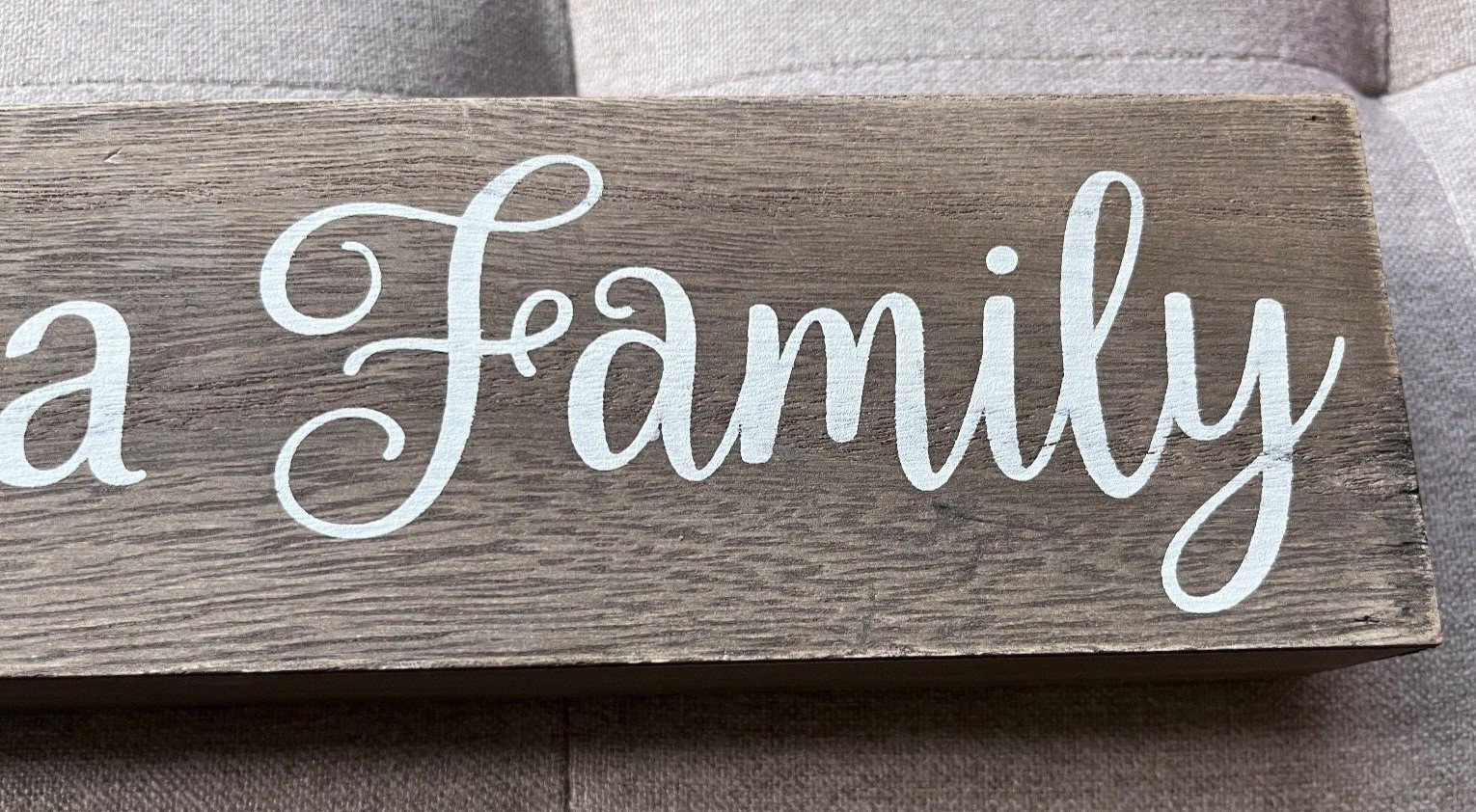 Wood Wall Sign 20" x 3" Together We Make A Family Rustic