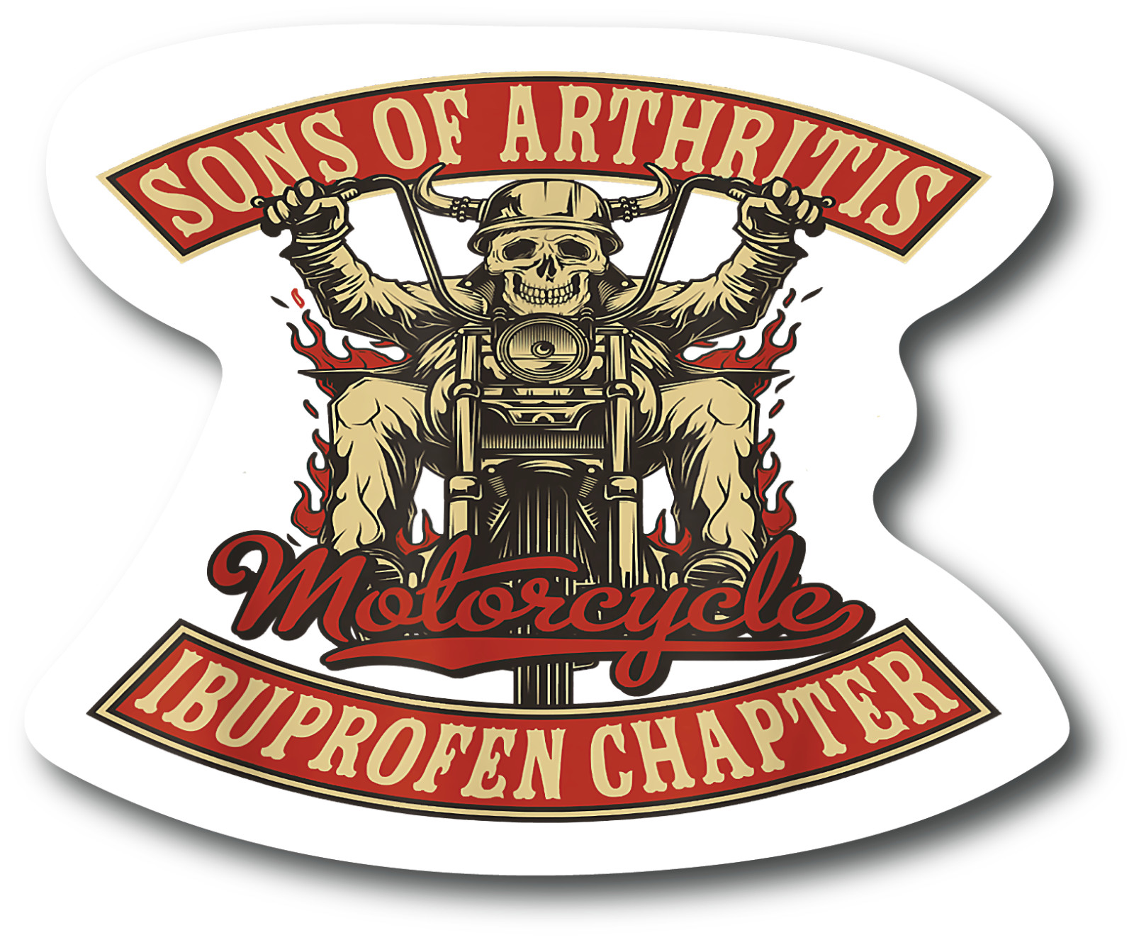 Sons With Arthritis Ibuprofen Chapter Funny 5 Inch Biker Premium Sticker PS124