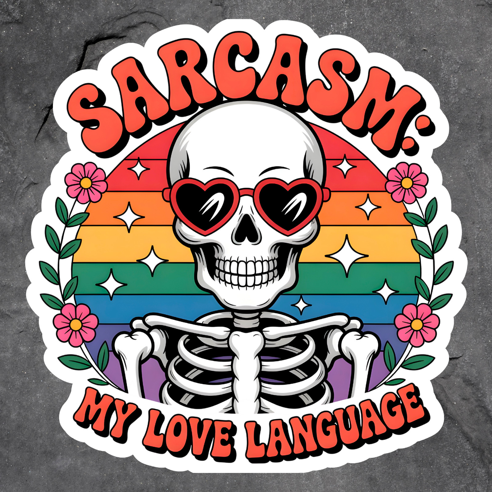 Skeleton sticker vinyl decal sarcasm my love language rainbow heart glasses