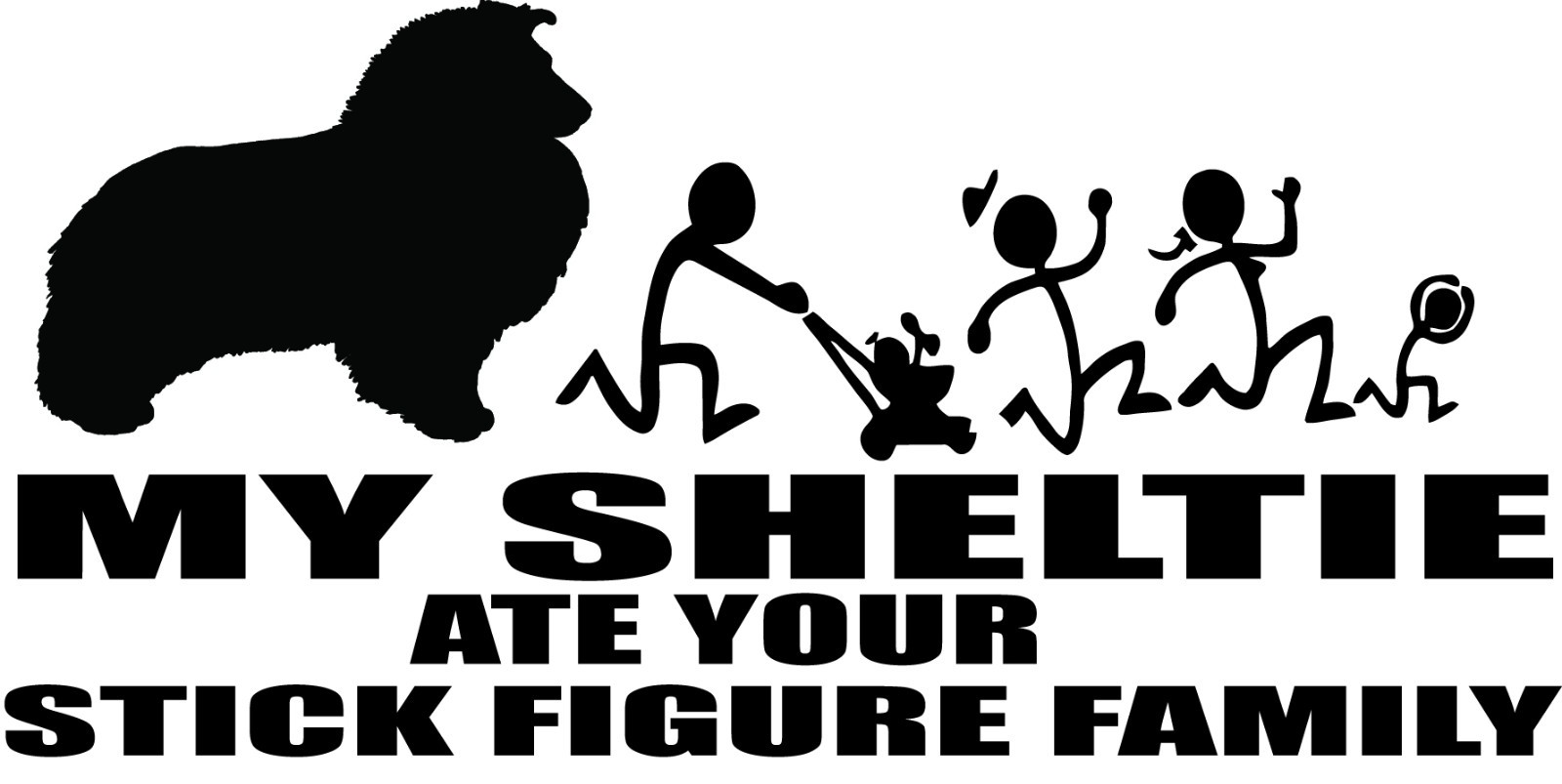 My Dog Ate Your Stick Figure Family – Funny Sheltie Decal #9072S