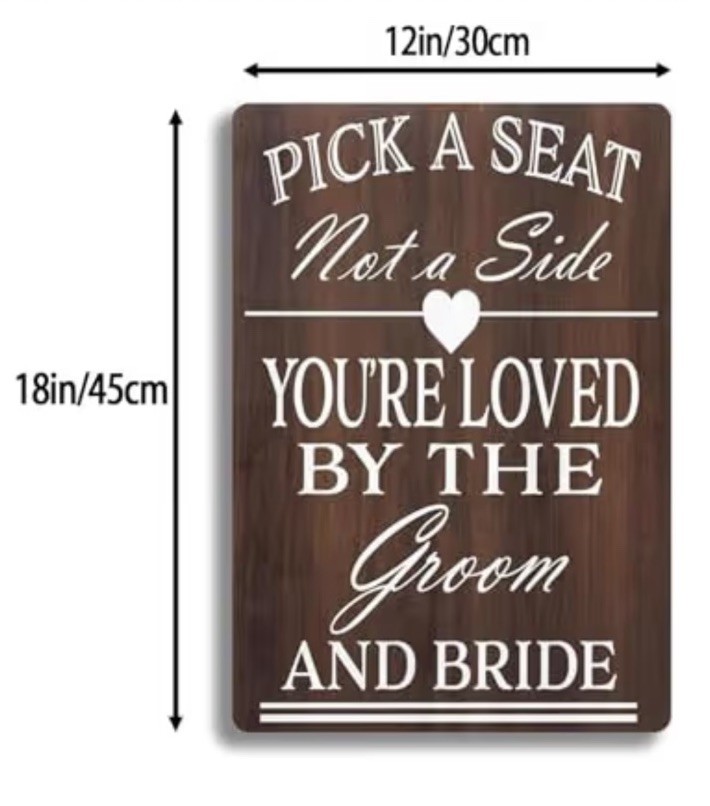 Pick A Seat Not A Side Wedding Sign Rustic Wedding Decor 12×18 NEW