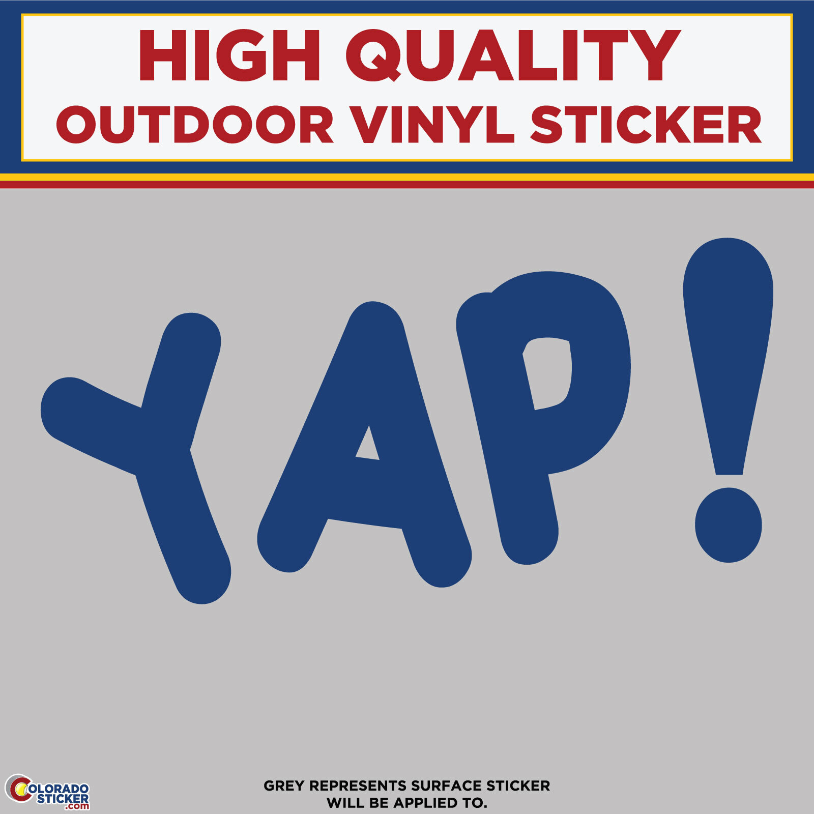 Yap, Die Cut High Quality Vinyl Sticker Decals