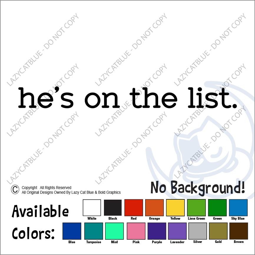 hes on the list Decal Sticker Anti MAGA Trump Democrat Release the Names No King