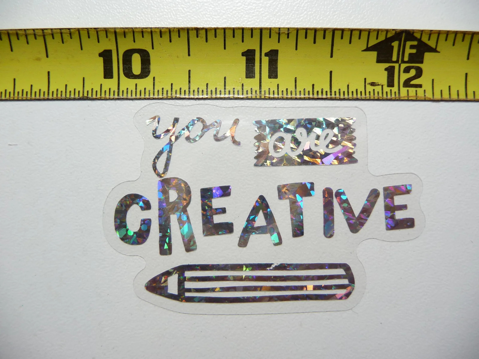 YOU ARE CREATIVE PENCIL SMALL STICKER DECAL HOLOGRAPHIC POSITIVE MOTIVATIONAL