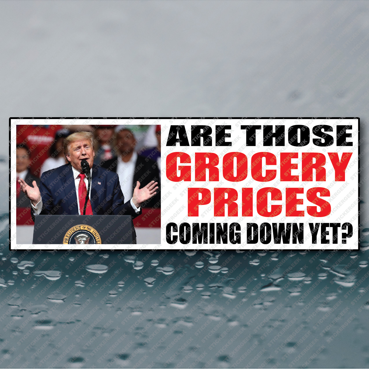 ANTI TRUMP Grocery Prices Come Down Funny Bumper Sticker Democrat