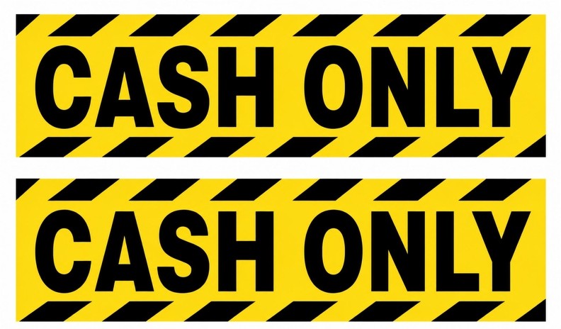 2x Waterproof Vinyl Sticker Only Liquid Cash Accepted
