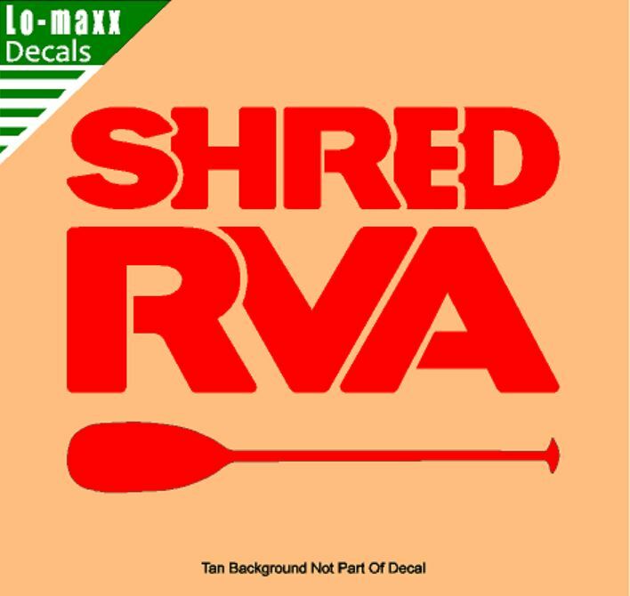 Shred RVA James River Richmond Va. Whitewater Single Blade Paddle Vinyl Decal