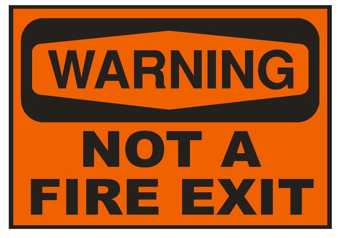 Warning Not A Fire Exit Safety Sticker Sign D654 OSHA