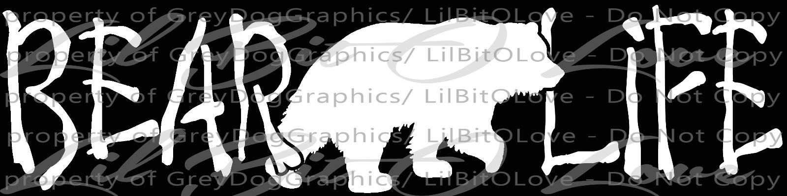 Bear Life Vinyl Decal 22.5 X 5.6 Hunt Hunter Hunting Grizzly Black Bear Sticker