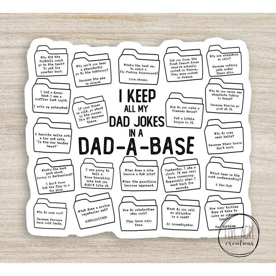 I Keep My Jokes In A Dad-A-Base | Dad Jokes Decal | Funny Sassy Sticker