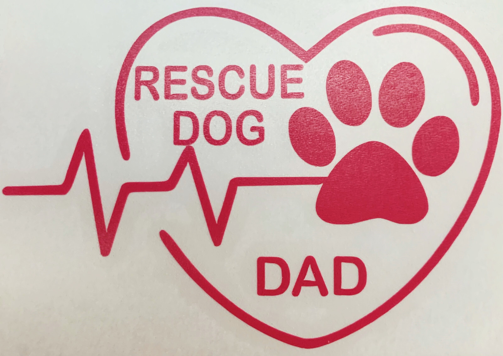 RESCUE DOG MOM or DAD – Outdoor Vinyl Decal / Sticker – Hot Pink or White